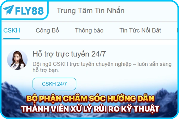 Bộ phận chăm sóc hướng dẫn thành viên xử lý rủi ro kỹ thuật