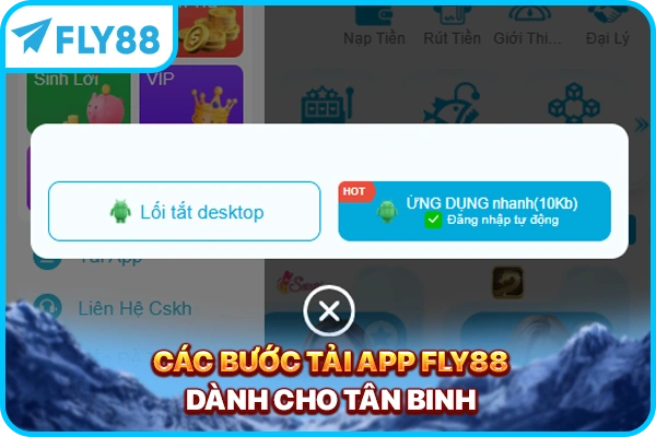 Các bước tải app FLY88 dành cho tân binh