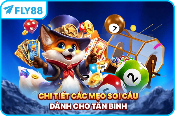 Chi tiết các mẹo soi cầu dành cho tân binh