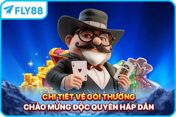 Chi tiết về gói thưởng chào mừng độc quyền hấp dẫn