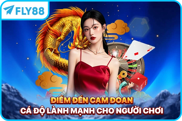 Điểm đến cam đoan cá độ lành mạnh cho người chơi