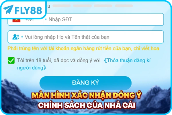 Màn hình xác nhận đồng ý chính sách của nhà cái