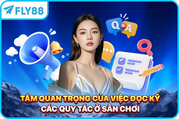 Tầm quan trọng của việc đọc kỹ các quy tắc ở sân chơi